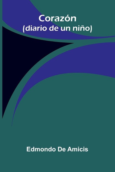 Kniha Coraz n Edmondo De Amicis
