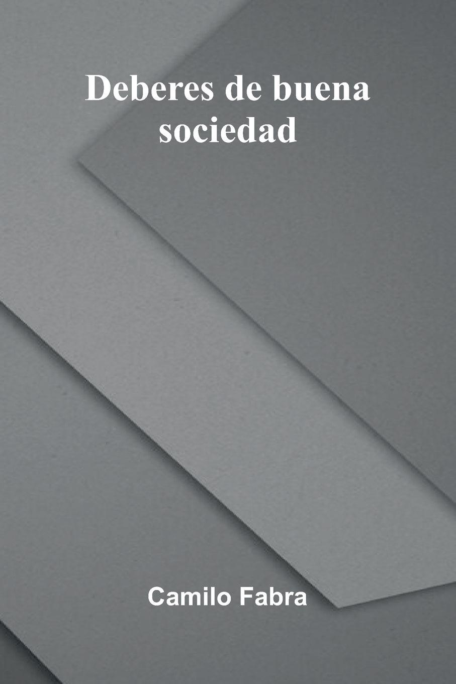Boek Deberes De Buena Sociedad Camilo Fabra