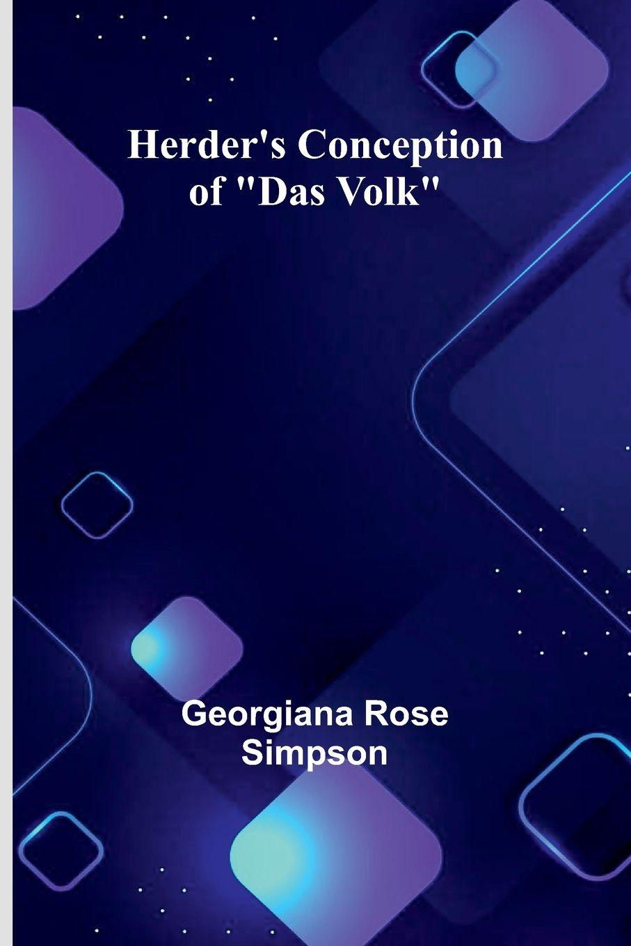 Kniha Herder'S Conception Of "Das Volk" Georgiana Rose Simpson
