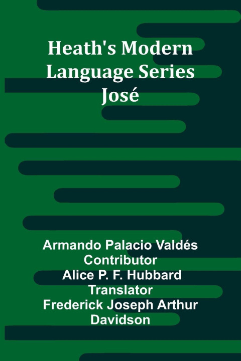 Kniha Heath'S Modern Language Series Armando Palacio Vald s