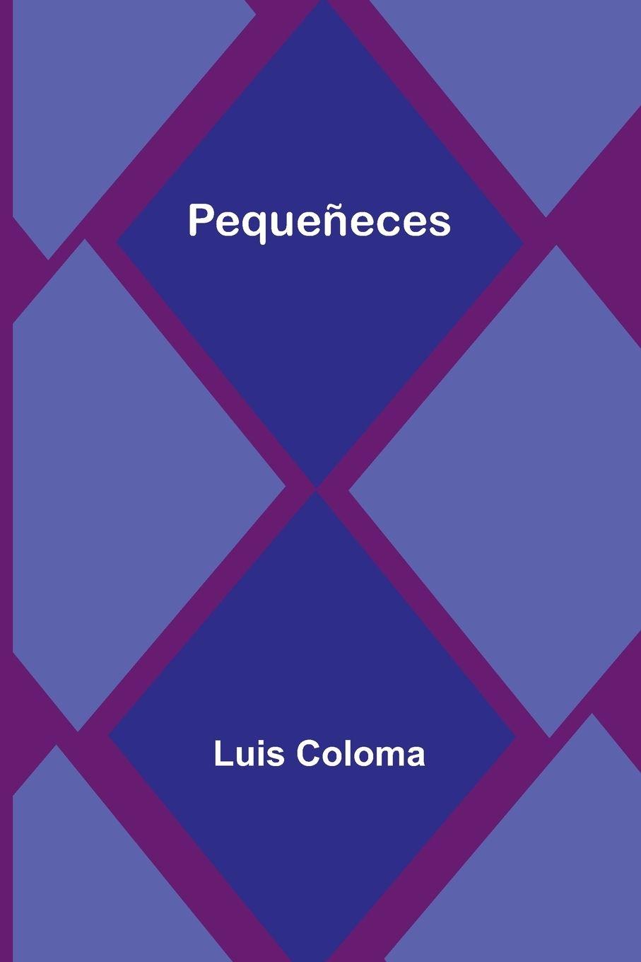Kniha Peque eces Luis Coloma