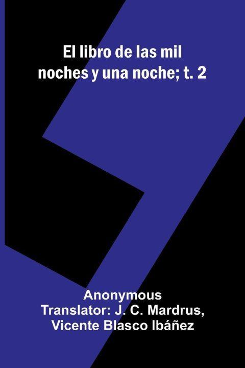 Boek El Libro De Las Mil Noches Y Una Noche; T. 2 Anonymous