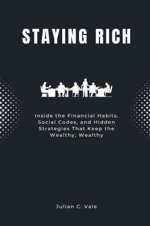 Kniha Staying Rich Julian C. Vale