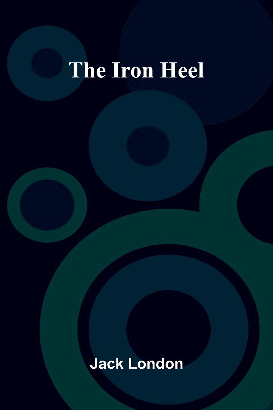 Kniha The Iron Heel Jack London