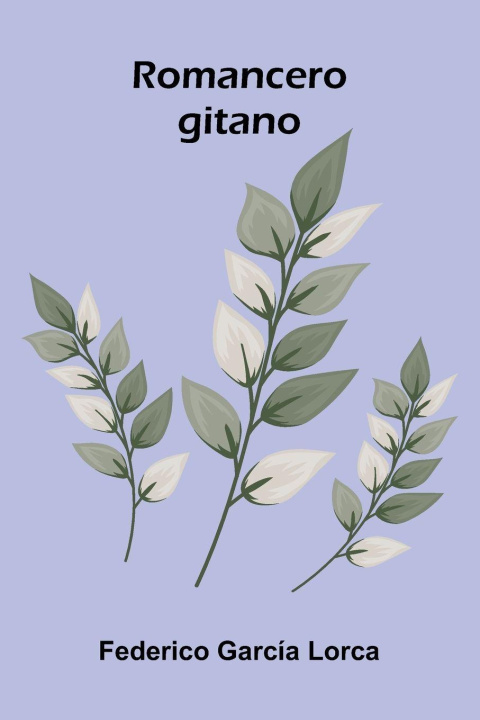 Kniha Romancero Gitano Federico Garc a Lorca