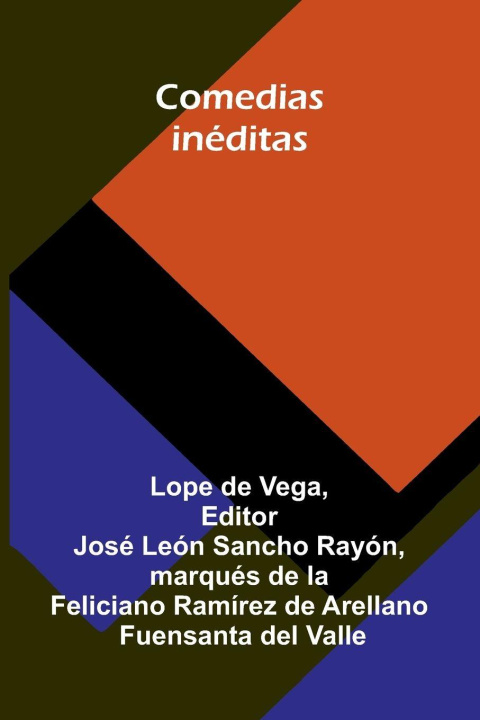 Kniha Comedias In ditas Jos Le N Sancho Ray N