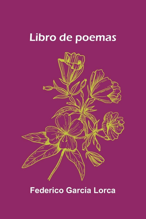 Kniha Libro De Poemas Federico Garc a Lorca