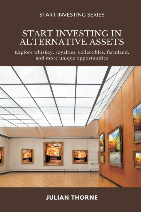 Carte Start Investing in Alternative Assets Julian Thorne