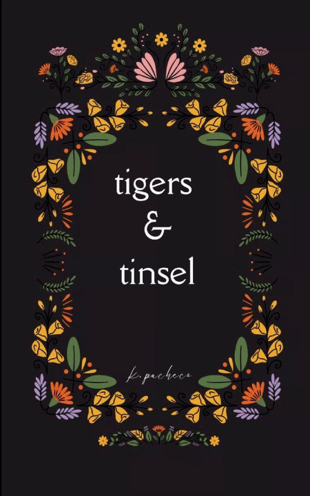 Kniha tigers & tinsel k. pacheco