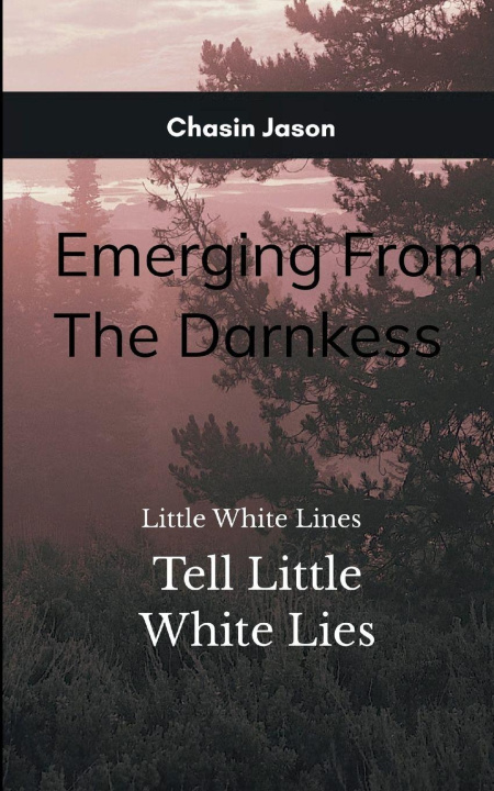 Kniha Emerging From Darkness Chasin Jason