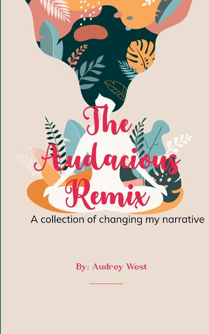 Knjiga The Audacious Remix Audrey West