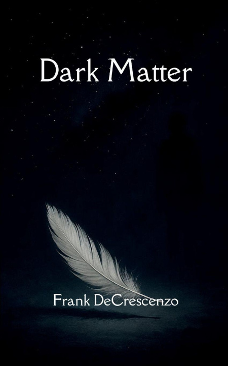 Kniha Dark Matter Frank DeCrescenzo Jr