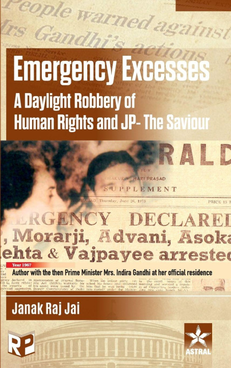 Kniha Emergency Excesses Janak Raj Jai