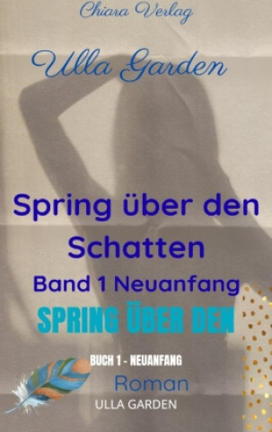 Kniha Spring über den Schatten Ulla Garden
