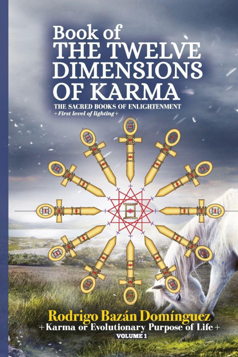 Kniha Book of Twelve Dimension of Karma Rodrigo Héctor Bazán Domínguez