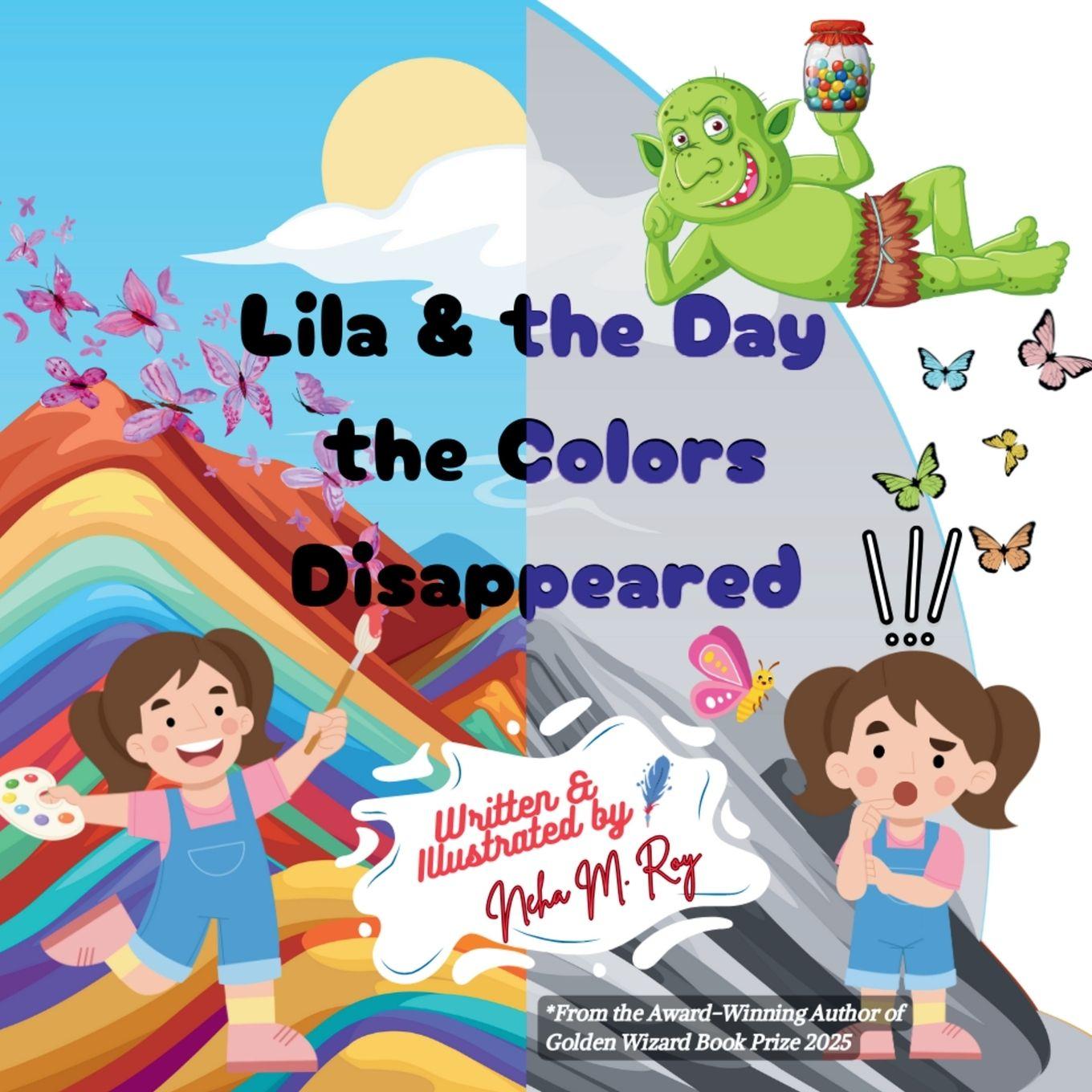 Kniha Lila And The Day The Colors Disappeared Neha Moghe Roy
