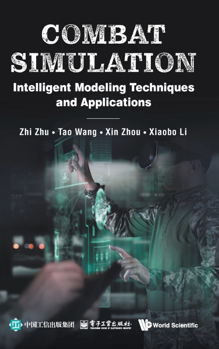 Kniha Combat Simulation: Intelligent Modeling Techniques and Applications Tao Wang