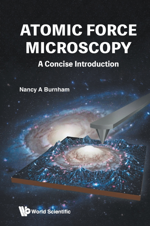 Knjiga Atomic Force Microscopy: A Concise Introduction BURNHAM NANCY A