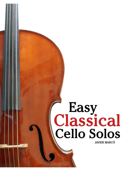 Kniha Easy Classical Cello Solos Javier Marcó