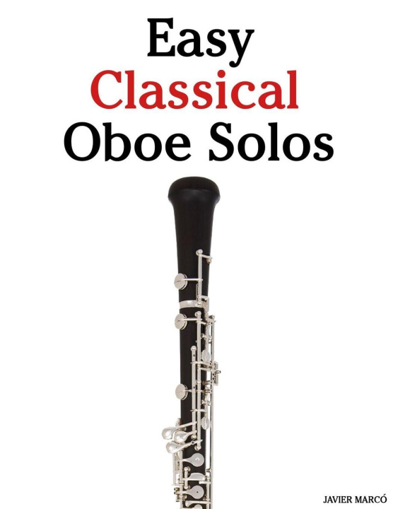 Kniha Easy Classical Oboe Solos Javier Marcó