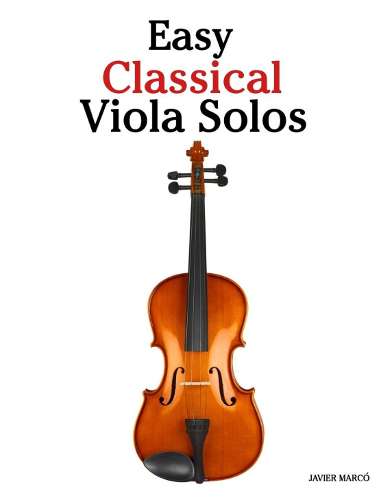 Kniha Easy Classical Viola Solos Javier Marcó