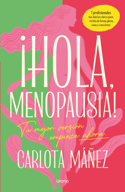 Kniha Hola, Menopausia! CARLOTA MÁÑEZ ARISÓ