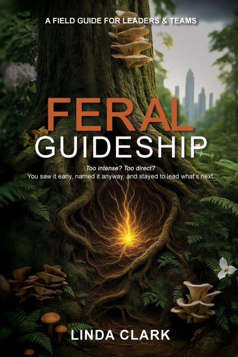 Book Feral Guideship Linda Clark