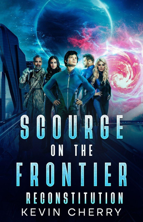 Kniha Scourge on the Frontier - Reconstitution Kevin Cherry