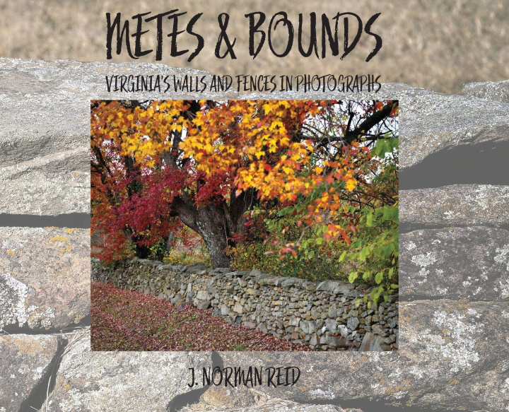 Kniha Metes & Bounds J. Norman Reid