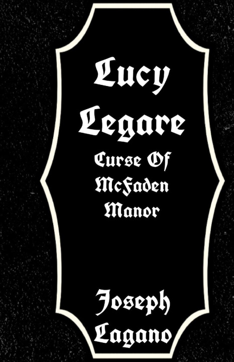 Kniha Lucy Legare Joseph Lagano