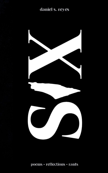 Kniha SIX is for 6enocide Daniel S Reyes
