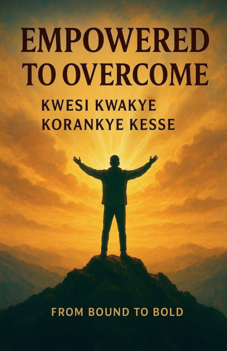 Kniha Empowered to Overcome KWESI KWAKYE KORANKYE KESSE