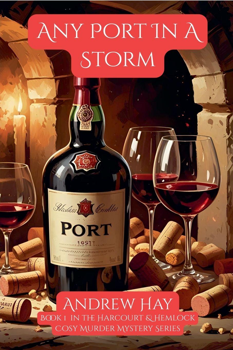 Knjiga Any Port In A Storm Andrew Hay