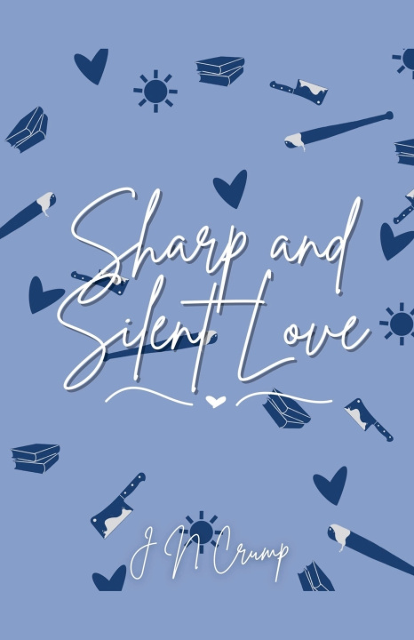 Kniha Sharp and Silent Love J.N. Crump