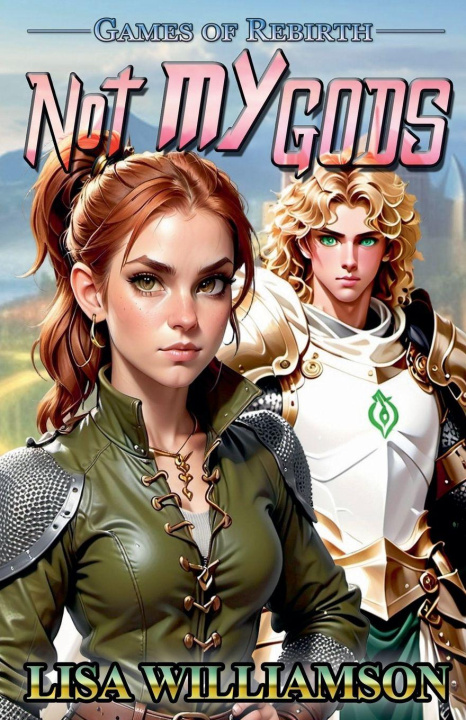 Kniha Not My Gods Lisa Williamson