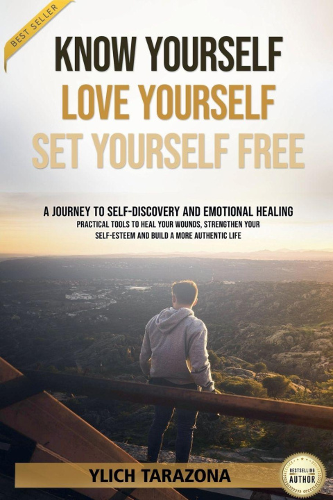 Kniha Know Yourself, Love Yourself, Set Yourself Free Ylich Tarazona