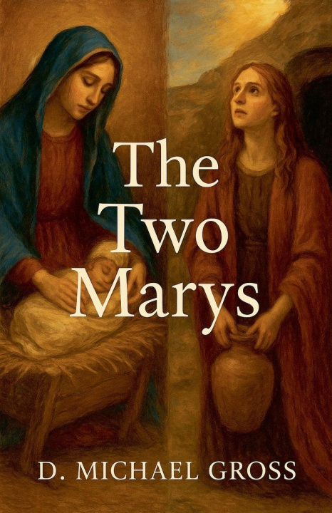 Knjiga The Two Marys Dustin Gross