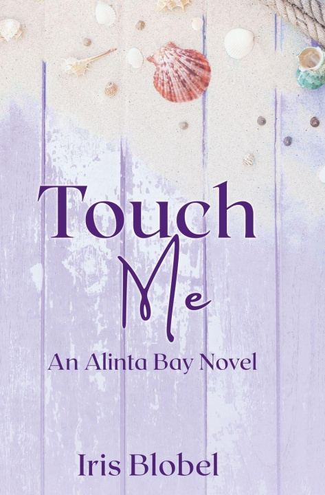 Knjiga Touch Me Iris Blobel