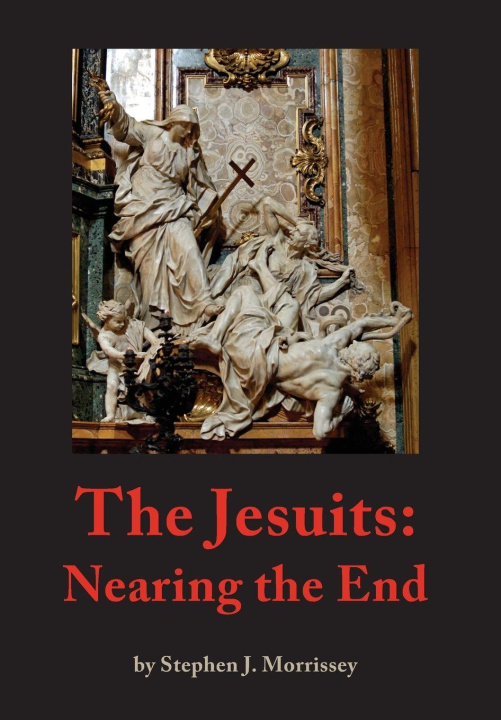 Kniha The Jesuits Stephen J. Morrissey
