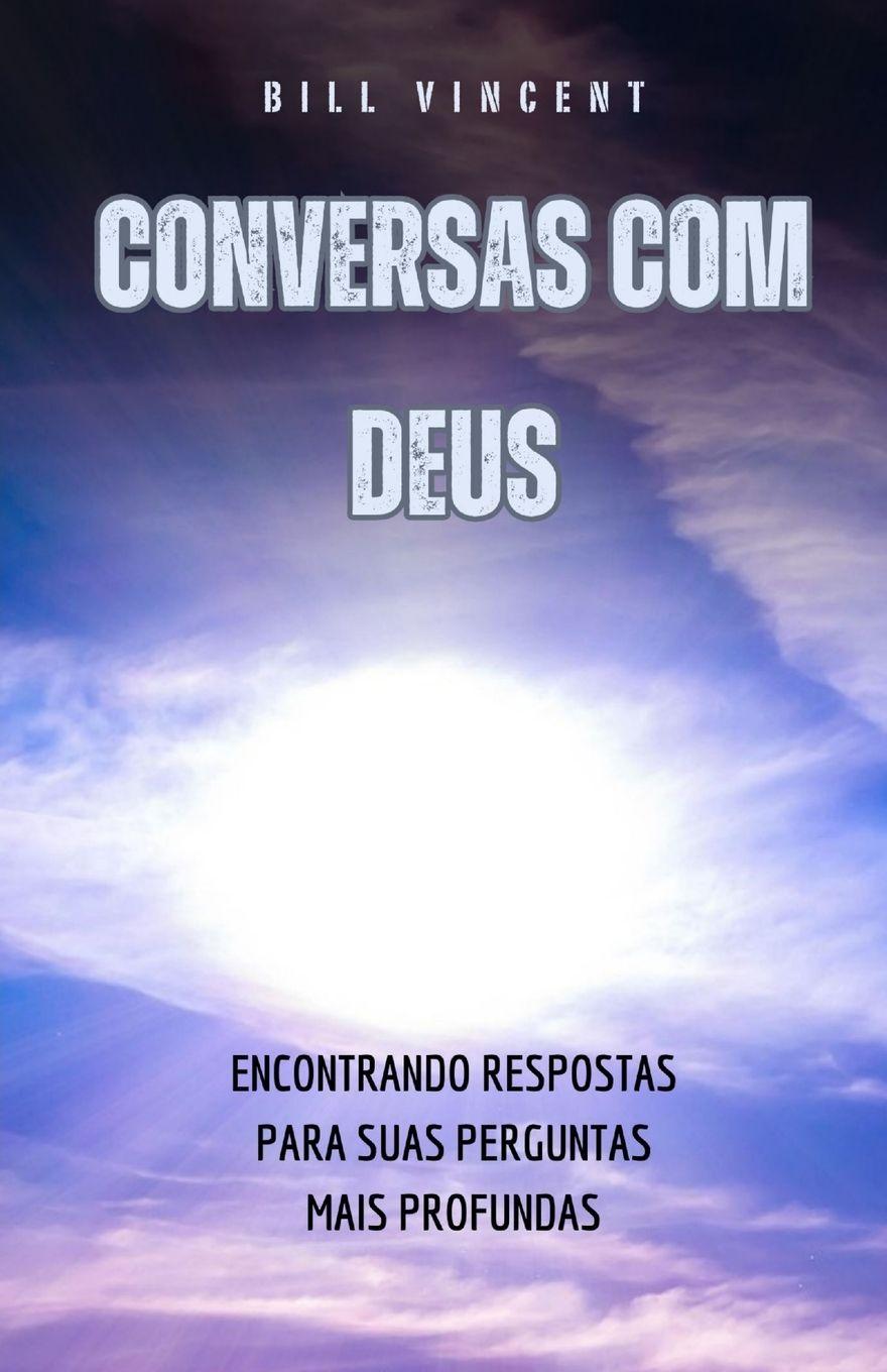 Kniha Conversas com Deus Bill Vincent