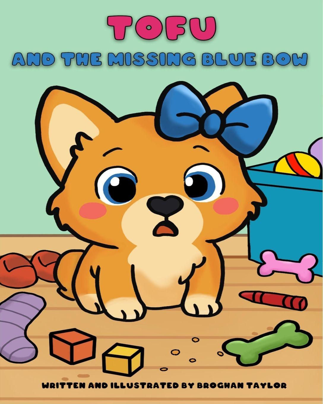 Kniha Tofu and the Missing Blue Bow Broghan Taylor