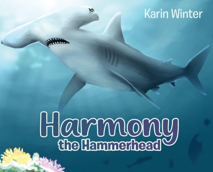 Kniha Harmony the Hammerhead Karin Winter