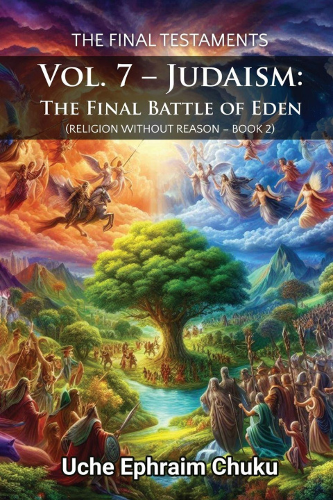 Kniha The Final Testaments Volume 7 - Judaism Uche Ephraim Chuku