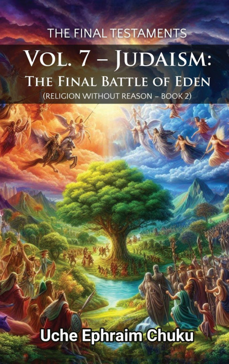Kniha The Final Testaments Vol. 7 - Judaism Uche Ephraim Chuku