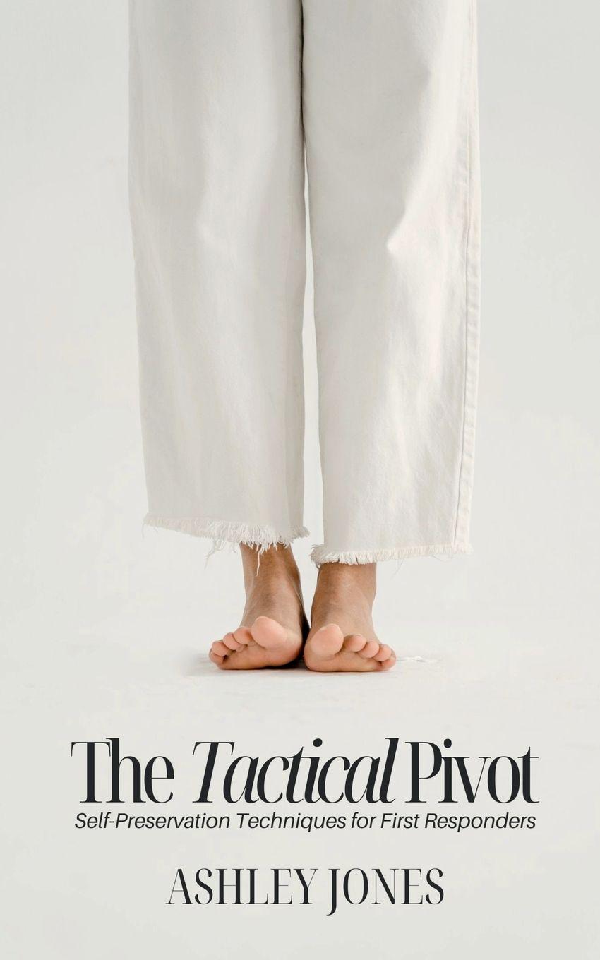Kniha The Tactical Pivot Ashley Jones
