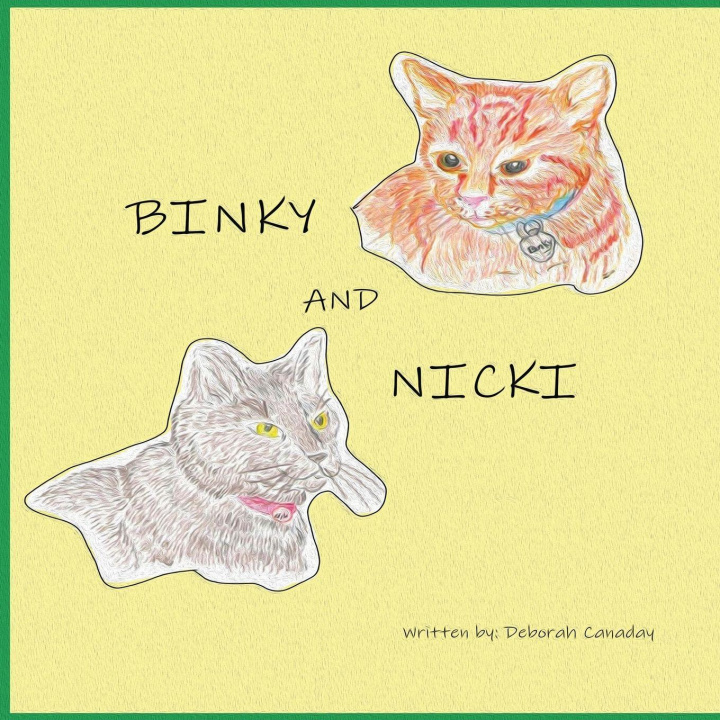Kniha Binky and Nicki Deborah Canaday