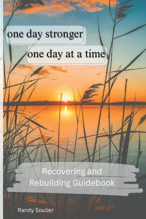 Kniha One Day Stronger - One Day at a Time Randy Soulier
