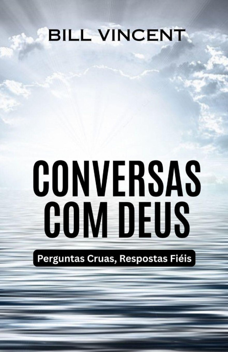 Kniha Conversas com Deus Bill Vincent