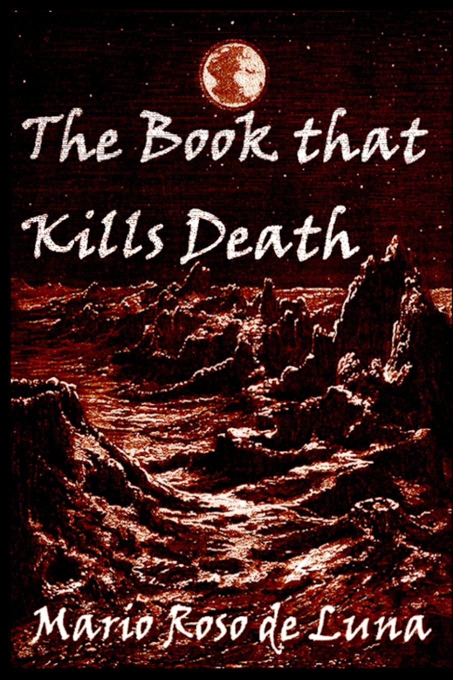 Carte The Book that Kills Death Tyler Kimball