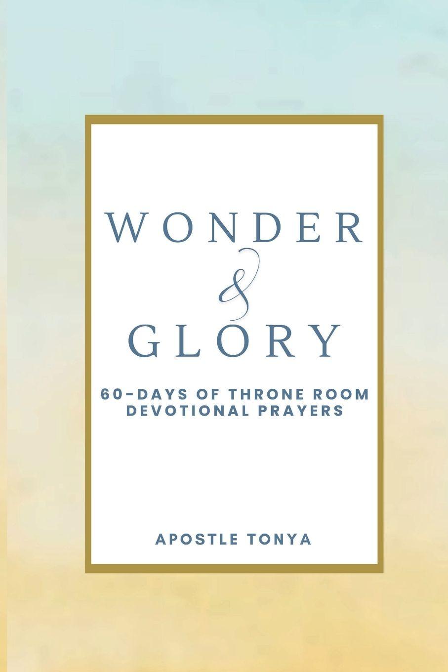 Kniha Wonder & Glory Apostle Tonya